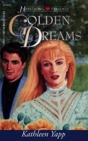 Tapa de Golden Dreams (Heartsong Presents #162)