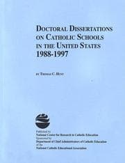 Tapa de Doctoral Dissertations on Catholic Schools, 1988-1997