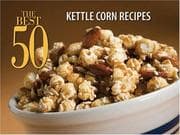 Tapa de Kettle Corn Recipes (The Best 50)