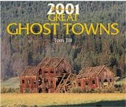 Tapa de Great Ghost Towns 2001 Millennium Calendar