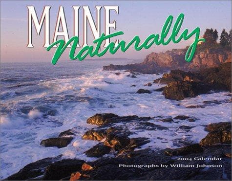 Tapa de Maine, Naturally 2004 Calendar