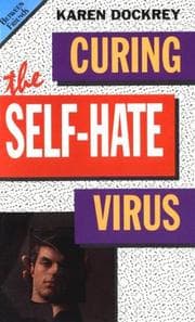 Tapa de Curing the Self Hate Virus