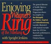 Tapa de Enjoying Wagner's Ring of the Nibelung