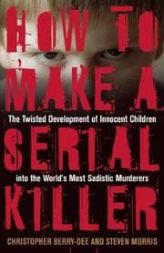 Tapa de How to make a serial killer