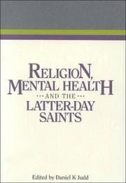 Tapa de Religion, Mental Health and the Latter-Day Saints (Religious Studies Center Specialized Monograph Series, V. 14)