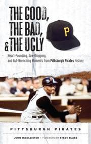 Tapa de The good, the bad, and the ugly Pittsburgh Pirates