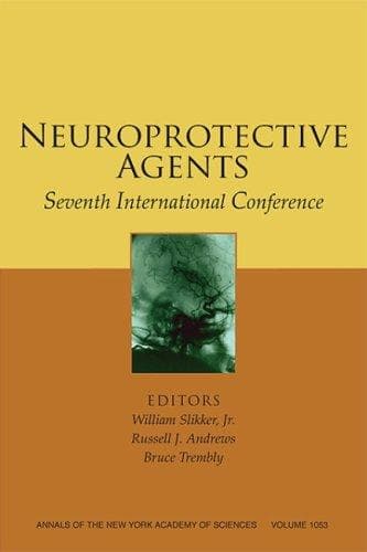 Tapa de Neuroprotective Agents Vol. 1053, August 2005