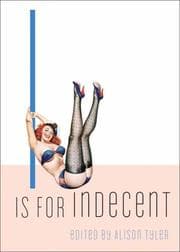 Tapa de I Is for Indecent (Erotic Alphabet)