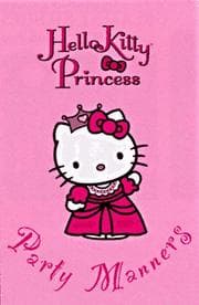 Tapa de Hello Kitty Princess Party Manners (Hello Kitty Babies)