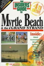 Tapa de Insiders' Guide to Myrtle Beach and the Grand Strand