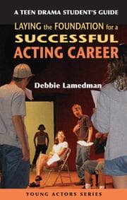 Tapa de A Teen Drama Student's Guide to Laying the Foundation for a Successful Acting Career