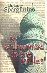 Tapa de Is Muhammed in the Bible? Muslim Claims Examined in the Light of Scripture, History, and Current Events