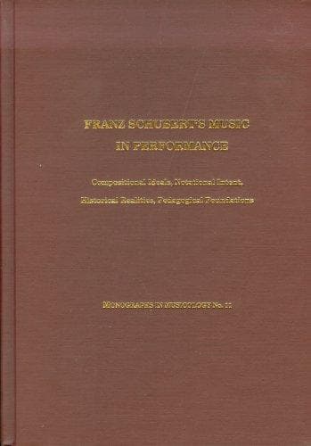 Tapa de Franz Schubert's Music in Performance