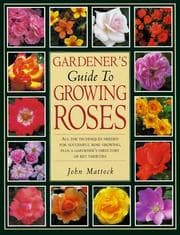 Tapa de Reader's Digest Gardener's Guide to Growing Roses