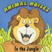 Tapa de Animal Noises in the Jungle (Animal Noises Series)