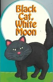 Tapa de Black Cat, White Moon (My Fun Shape Board Books)