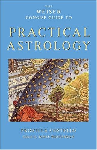 Tapa de The Weiser Concise Guide to Practical Astrology (Weiser Concise Guides)