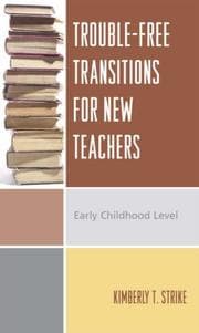 Tapa de Trouble-Free Transitions for New Teachers