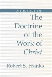 Tapa de A History of the Doctrine of the Work of Christ