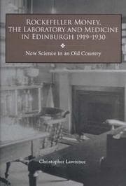 Tapa de Rockefeller money, the laboratory, and medicine in Edinburgh, 1919-1930