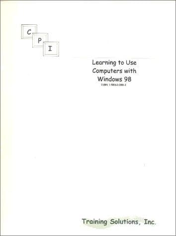 Tapa de Learning to Use Computers With Windows 98