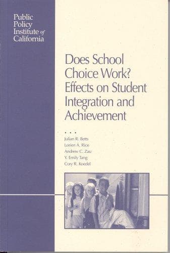 Tapa de Does School Choice Work? Effects on Student Integration and Achievement