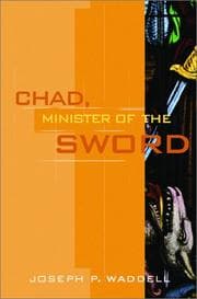 Tapa de Chad, Minister of the Sword
