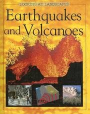 Tapa de Earthquakes And Volcanoes (Looking at Landscapes)