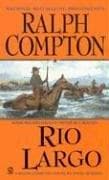 Tapa de Ralph Compton Rio Largo (Ralph Compton Western Series)