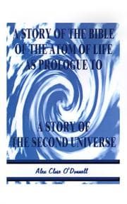 Tapa de A Story of the Bible of the Atom of Life