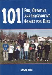 Tapa de 101 Fun, Creative, and Interactive Games for Kids