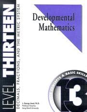 Tapa de Developmental Mathematics Student Workbook, Level 13. Decimals, Fractions, and the Metric System