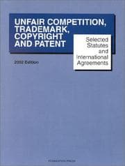 Tapa de Selected Statutes and International Agreements on Unfair Competition, Trademarks, Copyright and Patent 2002