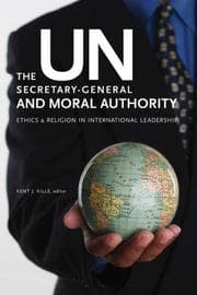 Tapa de The Un Secretary-General and Moral Authority