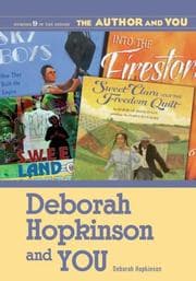 Tapa de Deborah Hopkinson and YOU (The Author and YOU)