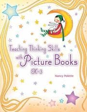 Tapa de Teaching Thinking Skills with Picture Books K-3