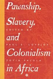 Tapa de Pawnship, Slavery, and Colonialism in Africa