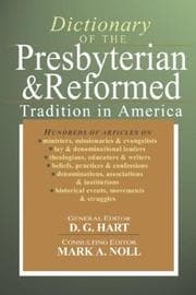 Tapa de Dictionary of the Presbyterian and Reformed Tradition in America