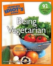 Tapa de The Complete Idiot's Guide to Being Vegetarian