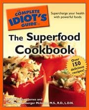 Tapa de The complete idiot's guide to the superfood cookbook