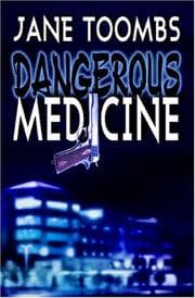 Tapa de Dangerous Medicine
