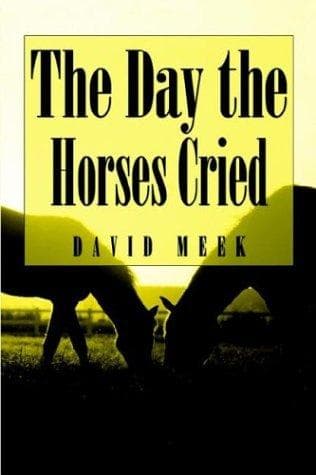 Tapa de The Day the Horses Cried