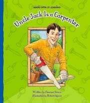 Tapa de Uncle Jack is a carpenter