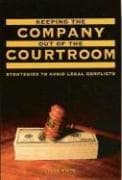 Tapa de Keeping the Company Out of the Courtroom