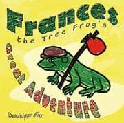 Tapa de Frances the Tree Frog's Great Adventure