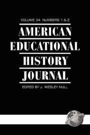 Tapa de American Educational History Journal Volume 34 1&2