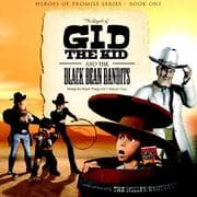 Tapa de The Legend of Gid the Kid and the Black Bean Bandits (Heroes of Promise)
