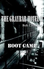 Tapa de The Graybar Hotel II   Boot Camp