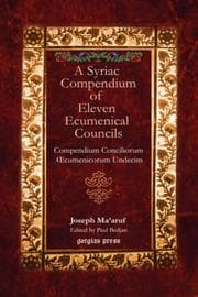 Tapa de A Syriac Compendium of Eleven Ecumenical Councils