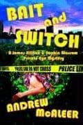 Tapa de Bait and Switch. a James Hillton and Sophia Blossom Private Eye Mystery